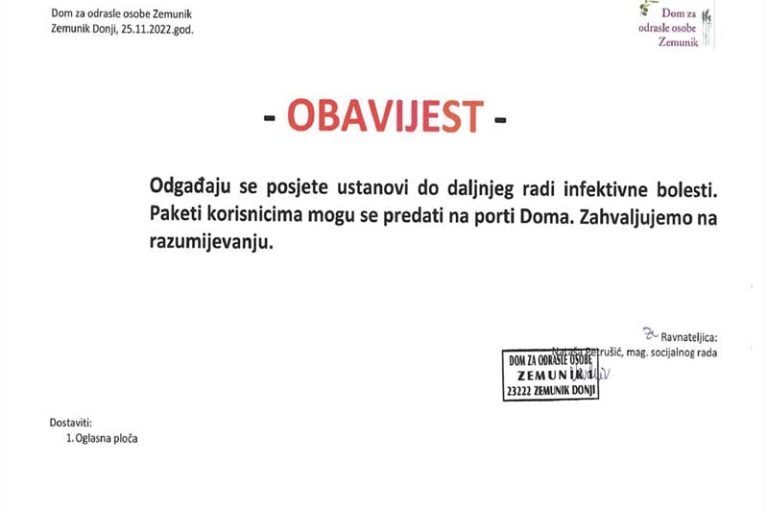 Obavijest - Odgađaju se posjete ustanovi do daljnjeg radi infektivne bolesti